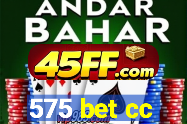 575 bet cc